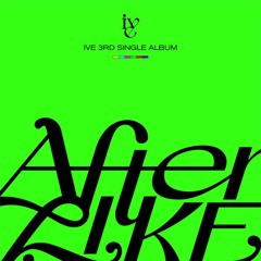 IVE (아이브) After Like Cover by Giselle