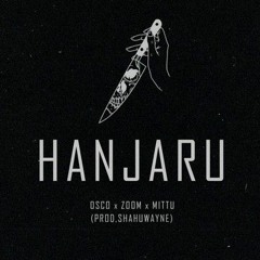 Hanjaru slowed- osco×zoom×mittu.mp3