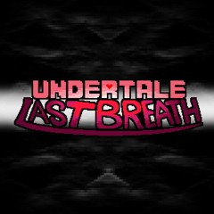 Undertale Last Breath: OST 007a - Reminiscence (Scrapped)