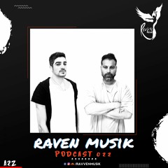 Raven Musik Podcasts 022 | A2Z (LA)