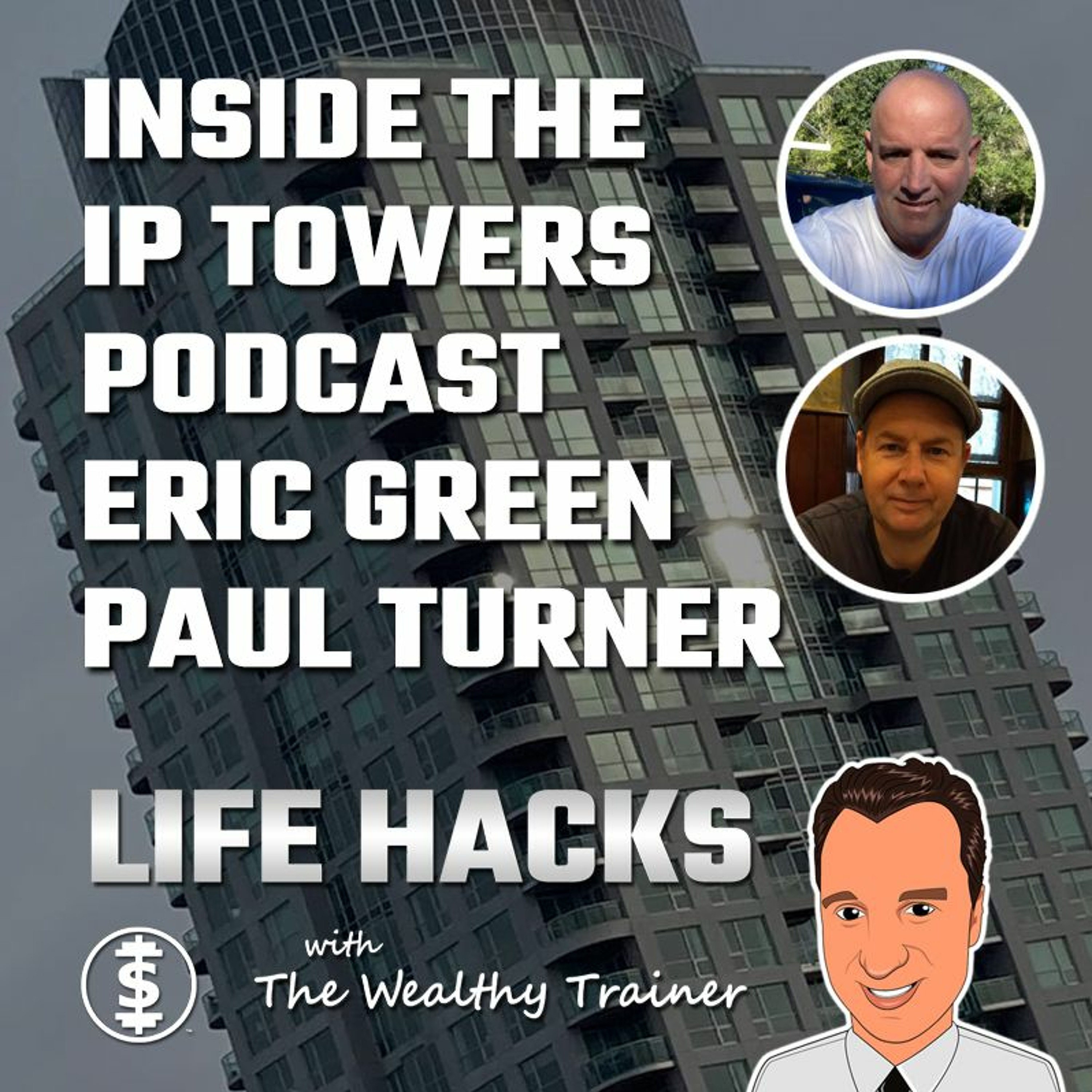 LIFE HACKS with The Wealthy Trainer Podcast