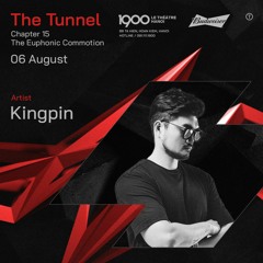 Kingpin @ The Tunnel #15 | Sunday 06.08.2023