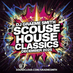 Dj Graeme Smith - Scouse House Classics December 2025 (23-12-2025)
