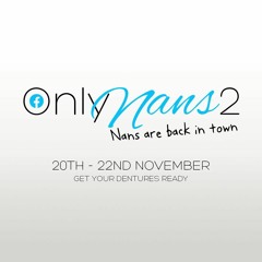 EMGEE ¬ OnlyNans 2: The Nans Are Back In Town