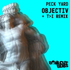 Objectiv - Peck Yard