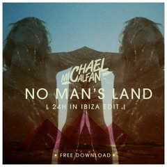 Michael Calfan ⨯ Lune - No Man's Land ⨯ Leave The World Behind