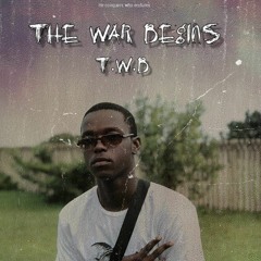 Zipdwg - The War Begins (T. W. B)
