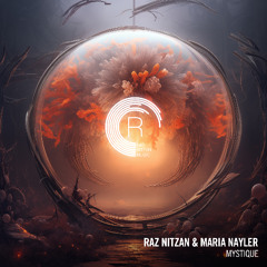 Raz Nitzan & Maria Nayler – Mystique