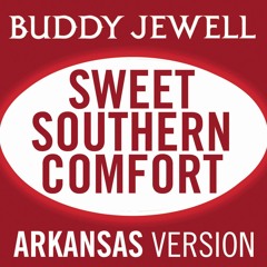 Sweet Southern Comfort (Arkansas Version)