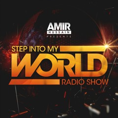 Amir Hussain - Step Into My World #61