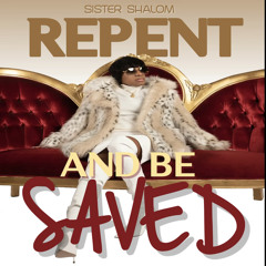 Repent and be Saved