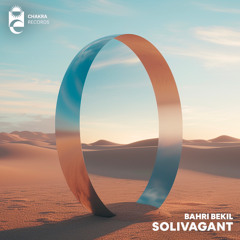Bahri Bekil - Solivagant | مسافر وحيد