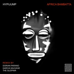 𝐏𝐑𝐄𝐌𝐈𝐄𝐑𝐄 𝐈 Africa Bambatta - Hypijump (Garcia Sauvage Remix) [INEED RECORDS]
