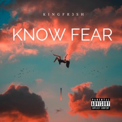 Know Fear