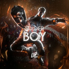 Upflex - Soldier Boy