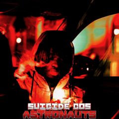 Astronauts (Astro Astro Astro)