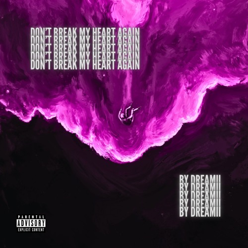 Don't Break My Heart Again prod. IOF