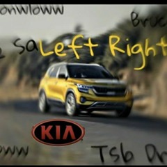 Left Right (feat. Bruceyyy, Bigloww , Tsb drako & Sge sa