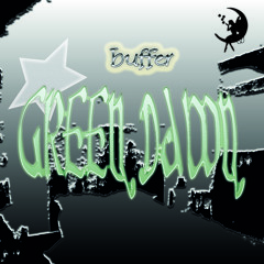 Buffer | Green Dawn  - Radio Bollwerk - 22.07.2022