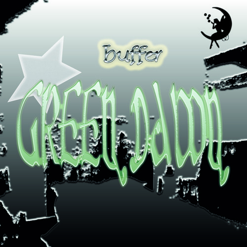 Buffer | Green Dawn  - Radio Bollwerk - 22.07.2022