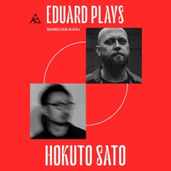 Eduard Plays HOKUTO SATO