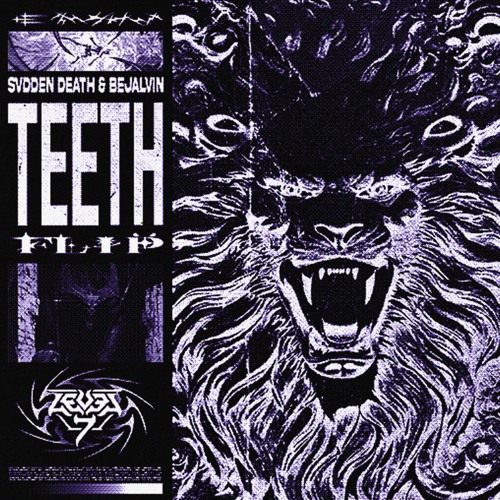SVDDEN DEATH (ft. BEJALVIN) - TEETH (LEVEL 7 FLIP)