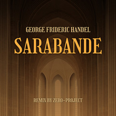 Sarabande (George Frideric Handel) - 2020 remix