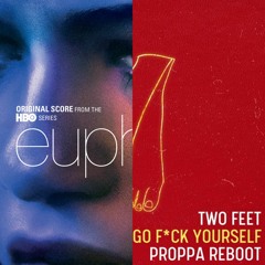 Two Feet Vs Proppa Vs Labrinth - Go F_ck Forever (Matti Radio Edit Mashup)