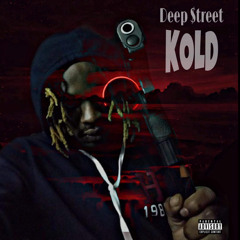 Deep Street - Kold