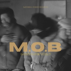 M.O.B - MKSA