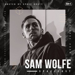 Spacecast 008 - SAM WOLFE - Live recorded in Atlanta (USA)