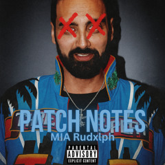Patch Notes - MIA Rudxlph
