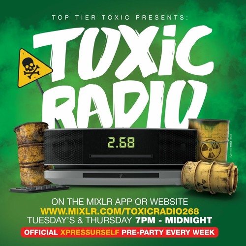 Stream Toxic Radio 268 Live Recording by Big Phenom | Listen online for  free on SoundCloud