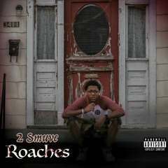 Smuve-Roaches.mp3