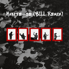 Lagum - Habite-se (BILL Remix) [Radio Edit]
