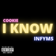 I KNOW FEAT. INFYMS