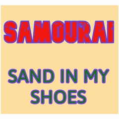 Sand In My Shoes