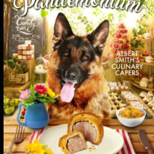 [Access] EBOOK 📔 Pork Pie Pandemonium: Albert Smith's Culinary Capers Recipe 1 by  s