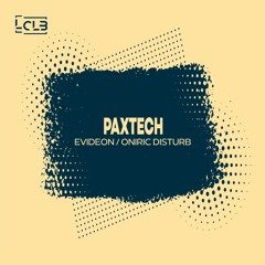 PREMIERE: Paxtech - Evideon (Original Mix) [Le Club Records]