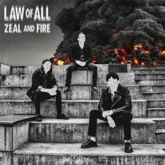 ZEAL AND FIRE