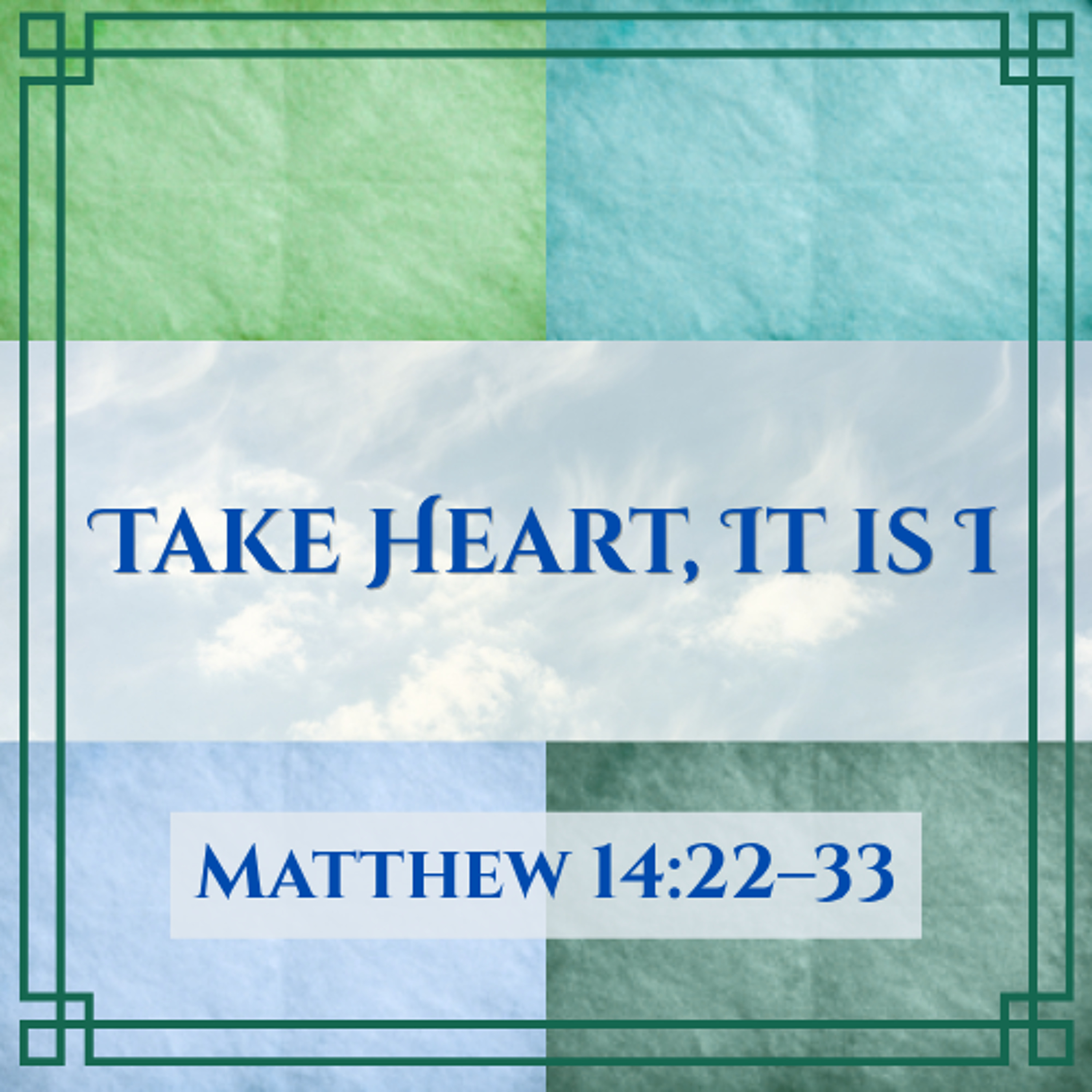 Take Heart, It Is I-0809-26 episode artwork
