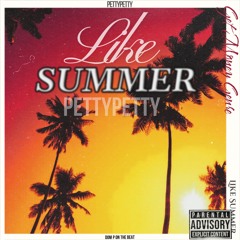 LIKE SUMMER