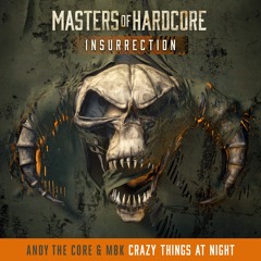 Andy The Core & MBK - Crazy Things At Night