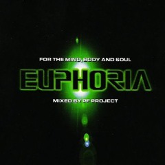 For The Mind Body And Soul Euphoria - Mixed By PF Project - CD 1 (1998)