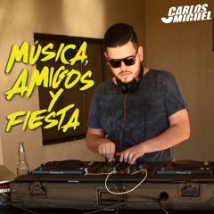 Carlos Miguel @ musica, amigos y fiesta #01 (Live Session)