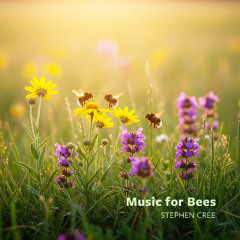 Music for Bees
