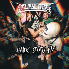 HAWK STFU VIP
