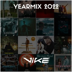 ViKE - Yearmix 2022