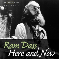 Ram Dass – Here and Now – Ep. 201 – Don’t Forget the Breath