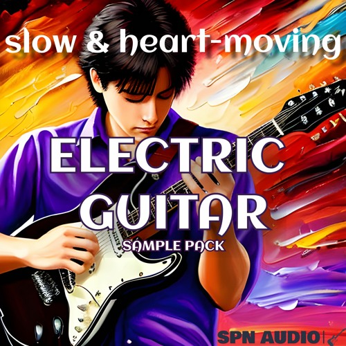 Stream SPNAudio Slow&Heartmoving electric guitar Sample Pack DEMO by